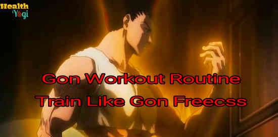 Gon Freecss Workout Routine: Train Like Gon From Hunter X Hunter