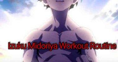 Izuku Midoriya Workout Routine: Train Like Deku From My Hero Academia