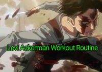 Levi Ackerman Workout Routine