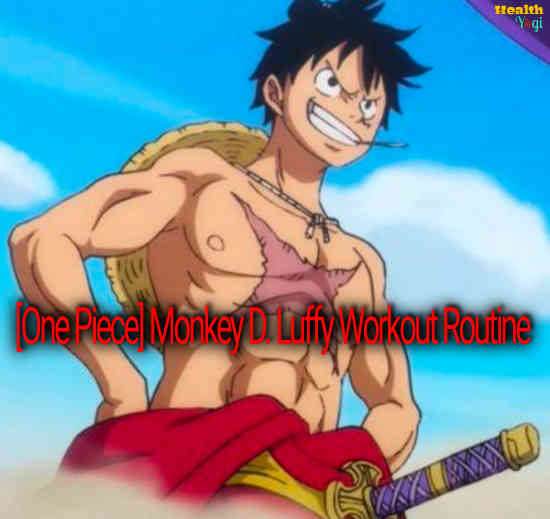 [One Piece] Monkey D. Luffy Workout Routine