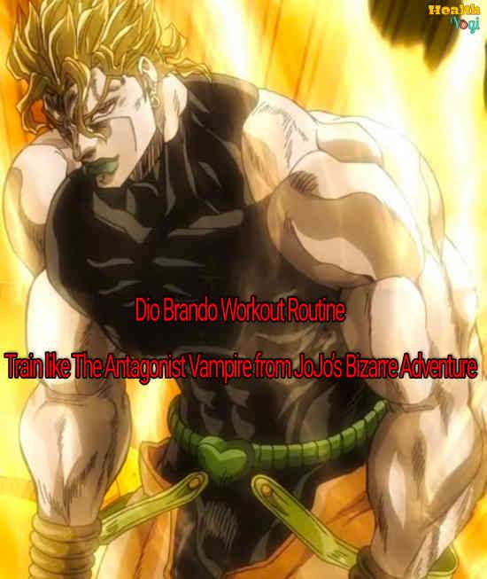 Dio Brando Workout Routine: Train like The Antagonist Vampire