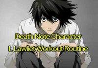 Death Note Character L Lawliet Workout Routine