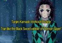 Tanjiro Kamado Workout Routine: Train like the Black Sword wielder of "Demon Slayer"