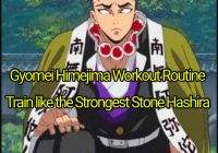 Gyomei Himejima Workout Routine: Train like the Strongest Stone Hashira