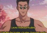 Leorio Workout Routine: Train like the Hunter x Hunter character Leorio